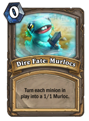 Dire Fate: Murlocs Card