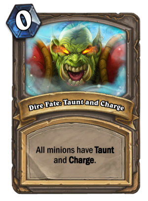 Dire Fate: Taunt and Charge Card