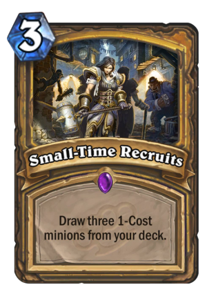 Small-Time Recruits Card