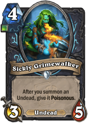 Sickly Grimewalker Card