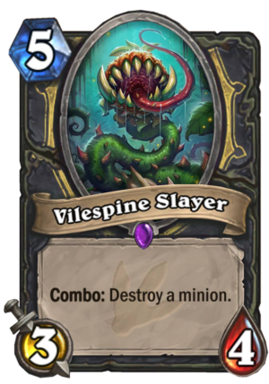 Vilespine Slayer Card