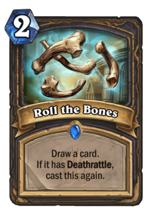 Roll the Bones Card