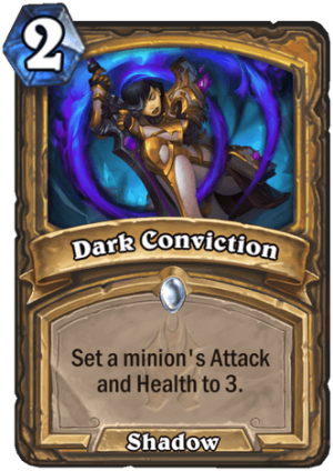 Dark Conviction Card