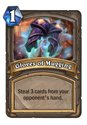 Gloves of Mugging Card