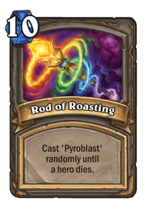 Rod of Roasting Card
