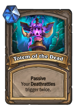 Totem of the Dead Card