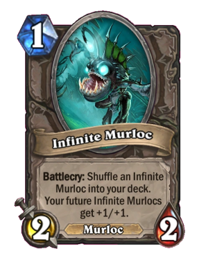 Infinite Murloc Card