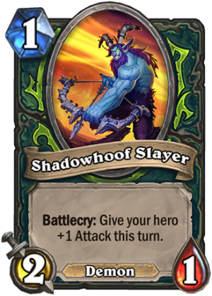 Shadowhoof Slayer Card