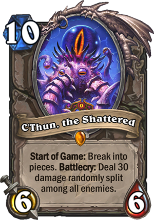 C’thun, the Shattered Card