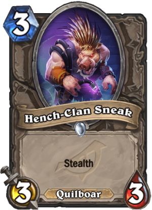 Hench-Clan Sneak Card