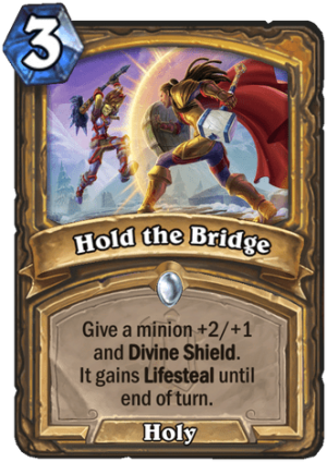 Hold the Bridge Card