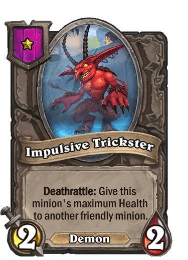 Impulsive Trickster Card!