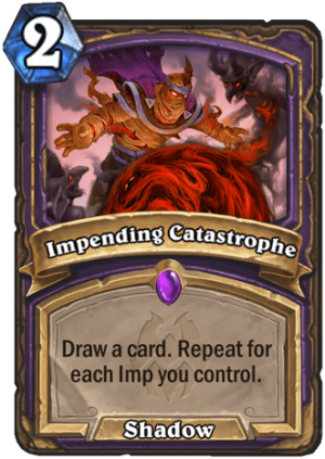 Impending Catastrophe Card