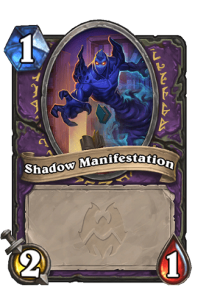 Shadow Manifestation Card