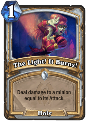 The Light! It Burns! Card
