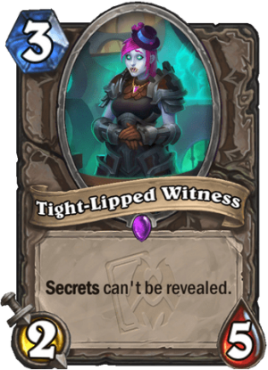 Tight-Lipped Witness Card