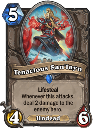 Tenacious San’layn Card