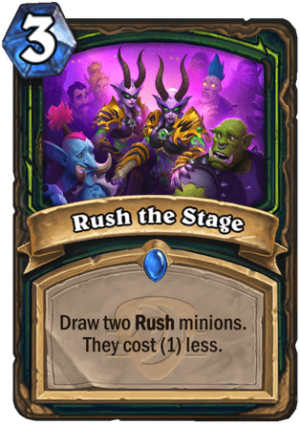 Rush the Stage Card