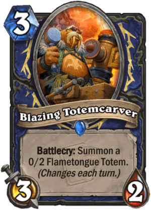 Blazing Totemcarver Card