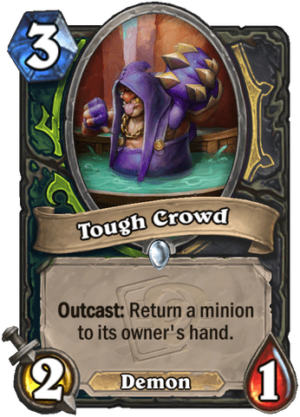 Tough Crowd Card