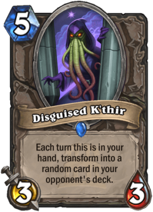Disguised K’thir Card