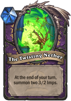 The Twisting Nether Card