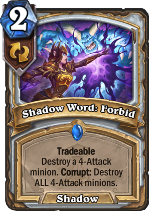 Shadow Word: Forbid Card