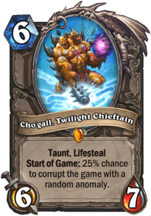 Cho’gall, Twilight Chieftain Card