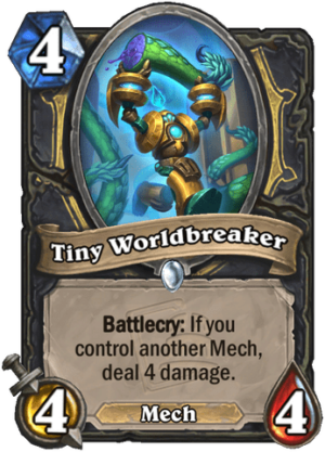Tiny Worldbreaker Card