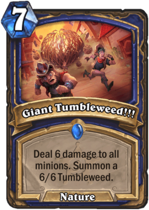 Giant Tumbleweed!!! Card