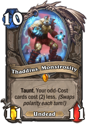 Thaddius, Monstrosity Card