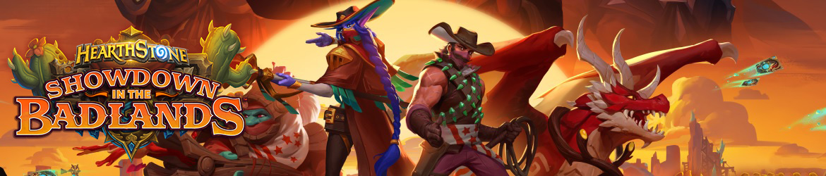 Showdown in the Badlands Guide - New Hearthstone Expansion - Card Reveals, Release  Date, New Mechanics, and More! - Hearthstone Top Decks