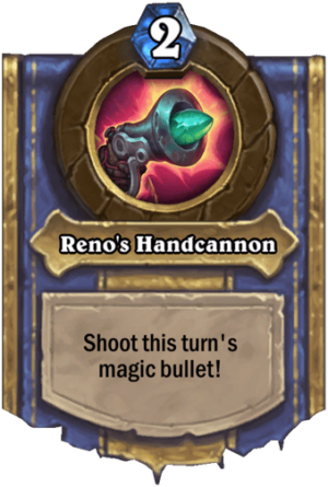 Reno’s Handcannon Card
