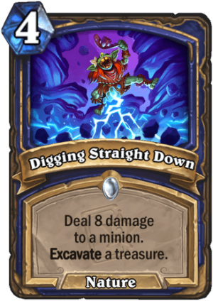 Digging Straight Down Card