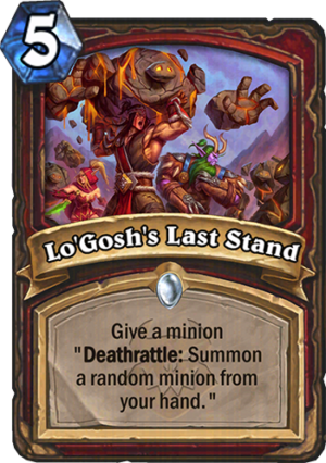 Lo’Gosh’s Last Stand Card